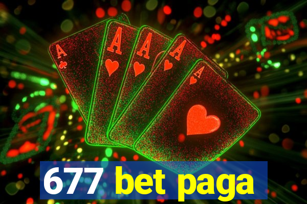 677 bet paga