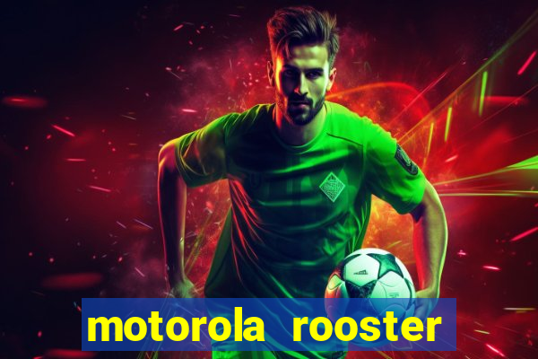 motorola rooster alarm sound download