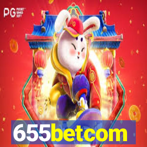 655betcom