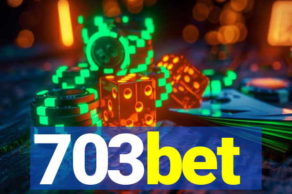 703bet