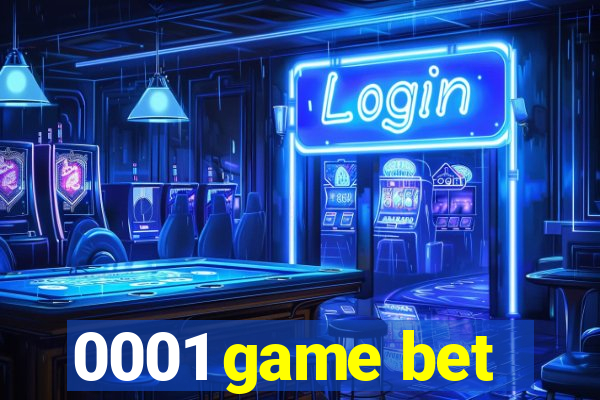 0001 game bet