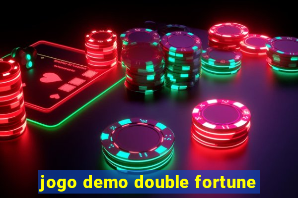 jogo demo double fortune