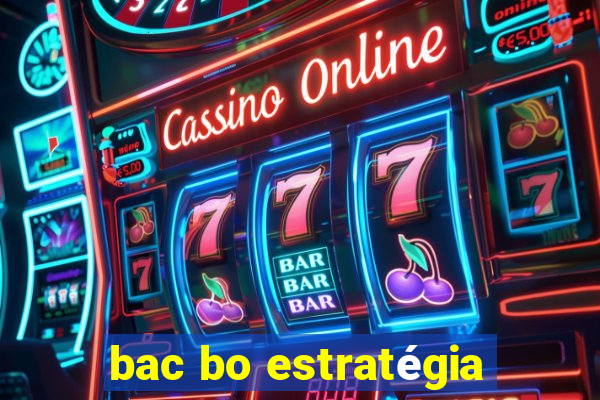 bac bo estratégia