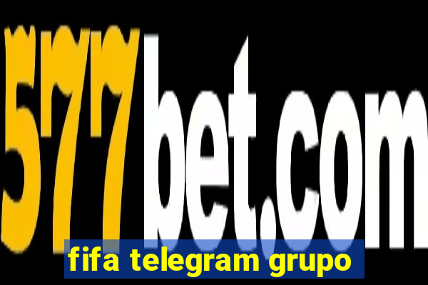 fifa telegram grupo