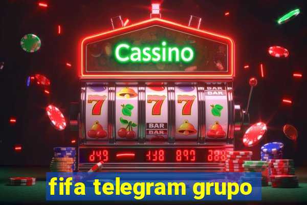 fifa telegram grupo