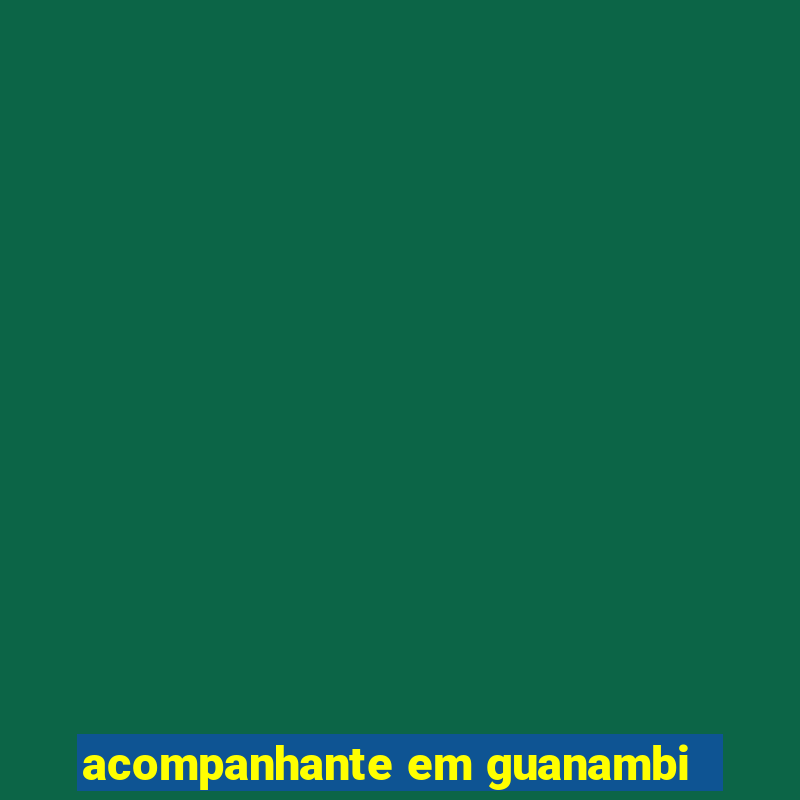 acompanhante em guanambi