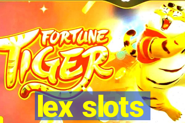 lex slots