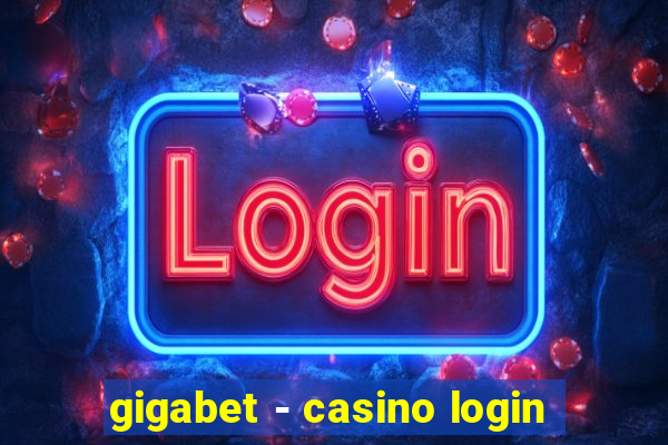 gigabet - casino login