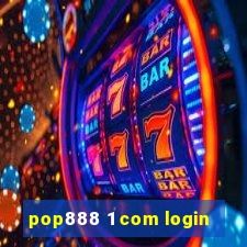 pop888 1 com login