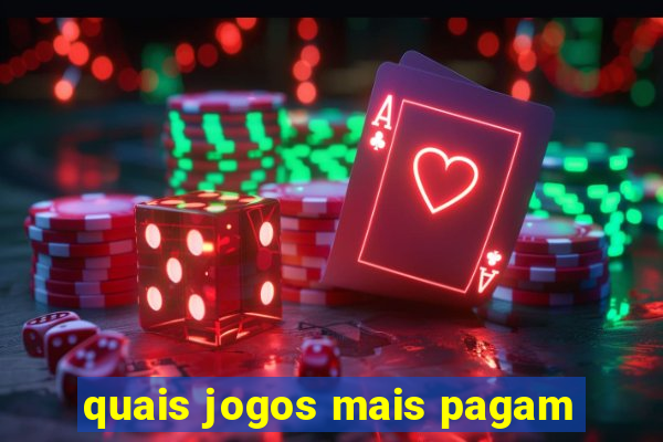 quais jogos mais pagam