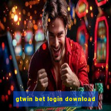 gtwin bet login download