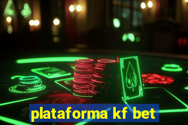 plataforma kf bet