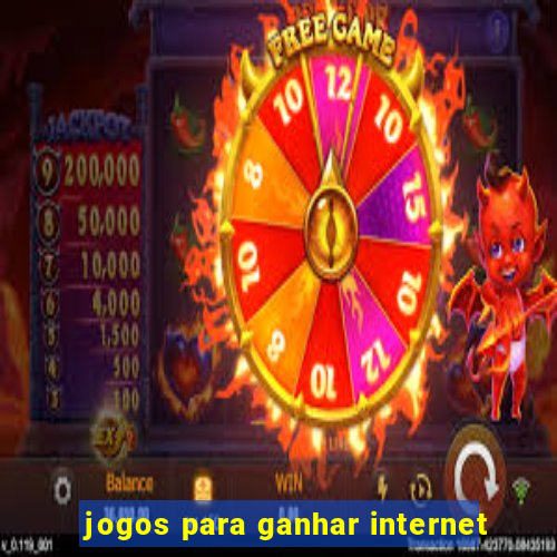 jogos para ganhar internet