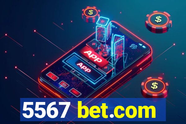 5567 bet.com