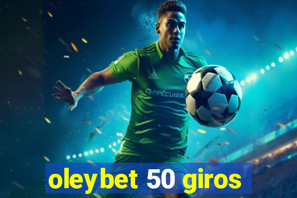 oleybet 50 giros