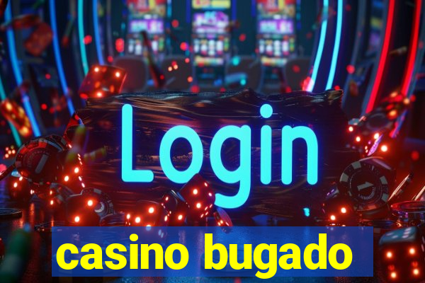 casino bugado