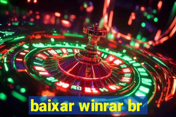 baixar winrar br