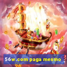 56w.com paga mesmo