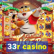 33r casino