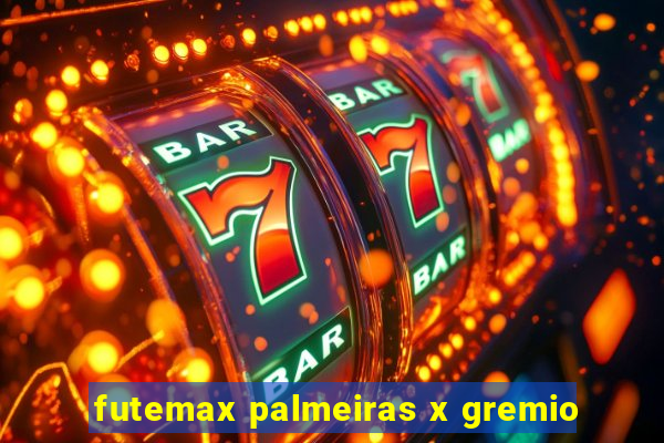 futemax palmeiras x gremio