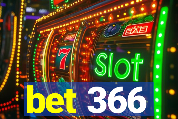 bet 366