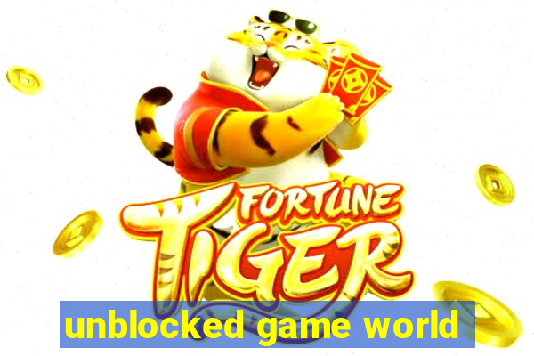 unblocked game world