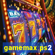 gamemax ps2