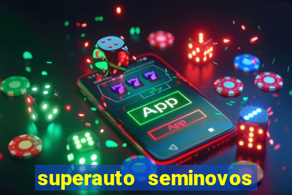 superauto seminovos porto alegre