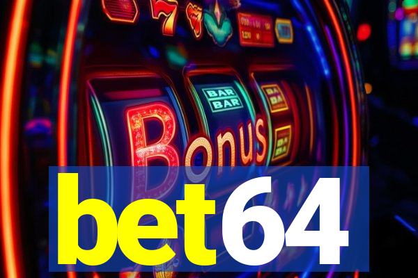 bet64