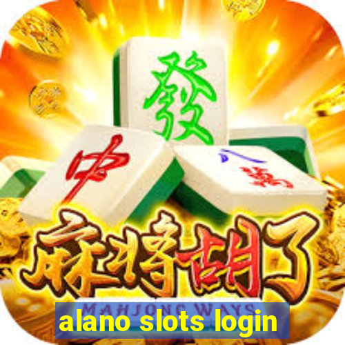 alano slots login