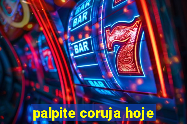 palpite coruja hoje