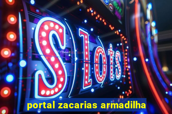 portal zacarias armadilha