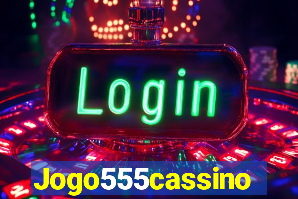 Jogo555cassino