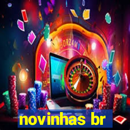 novinhas br