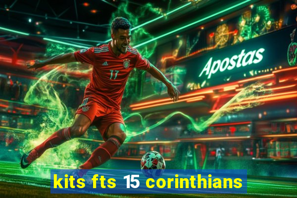 kits fts 15 corinthians