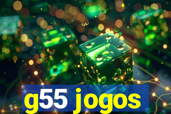 g55 jogos