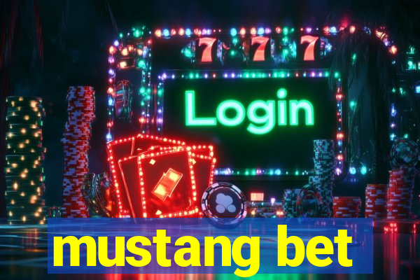 mustang bet