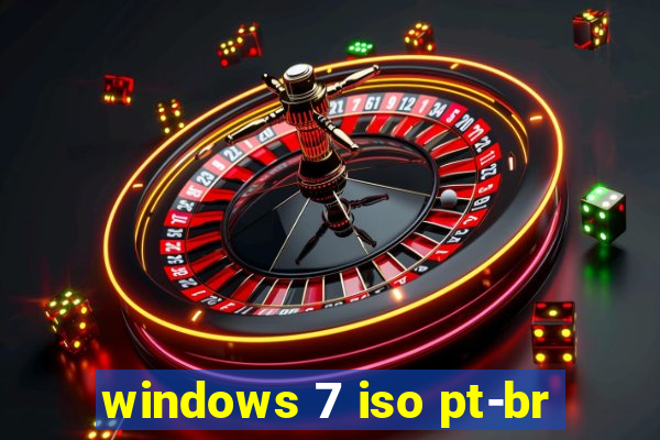 windows 7 iso pt-br