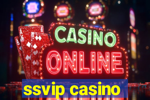 ssvip casino