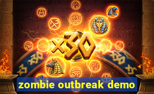 zombie outbreak demo