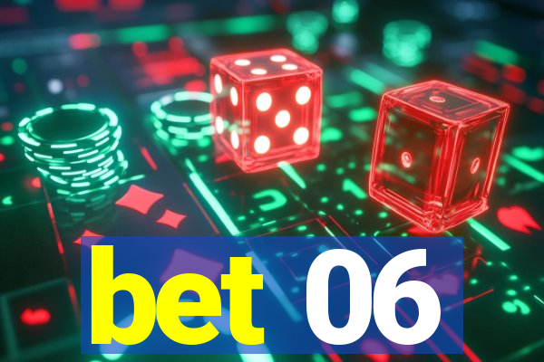 bet 06