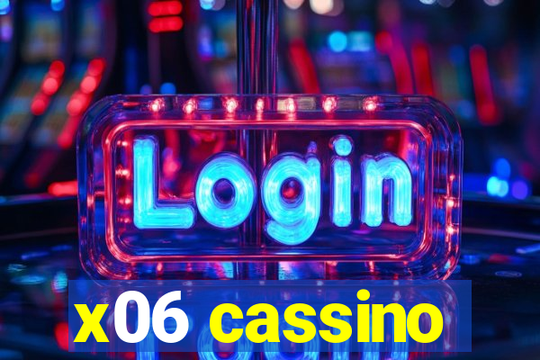 x06 cassino