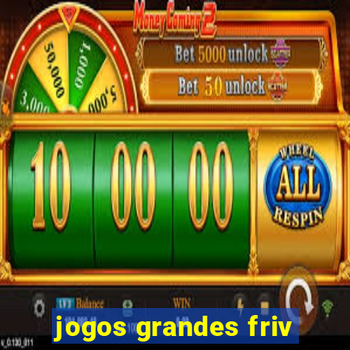 jogos grandes friv