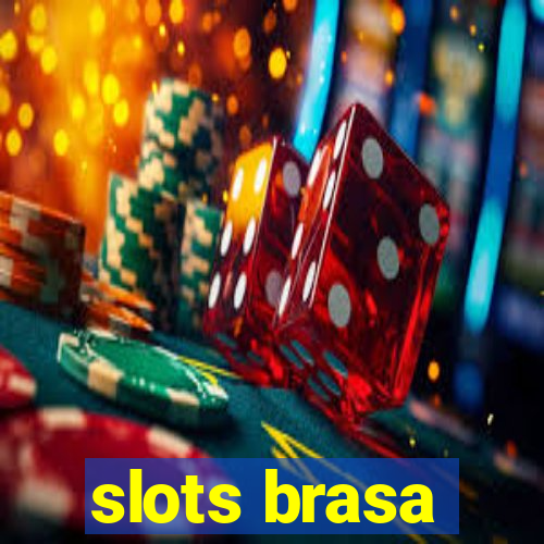 slots brasa