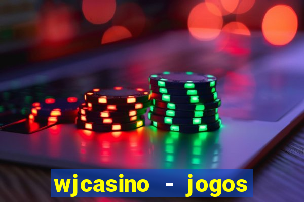 wjcasino - jogos slots premium