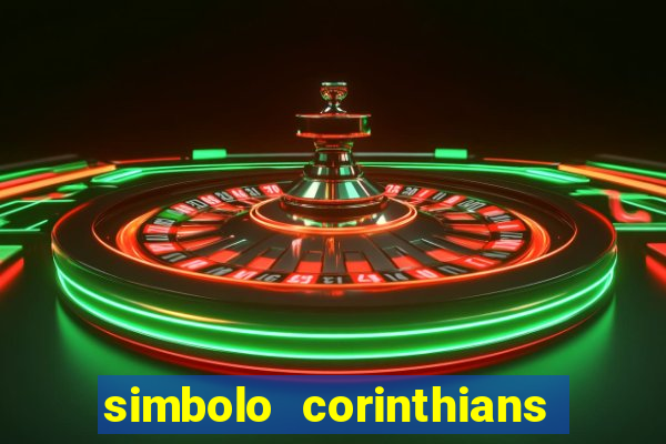 simbolo corinthians copiar e colar