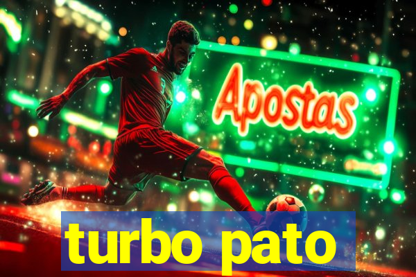 turbo pato