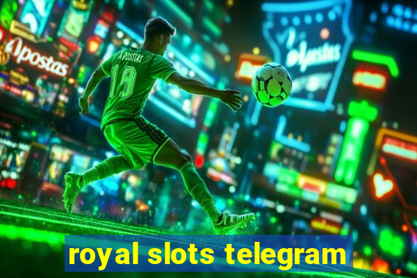 royal slots telegram