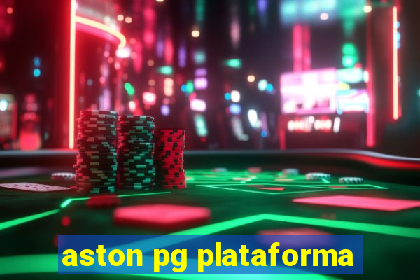 aston pg plataforma