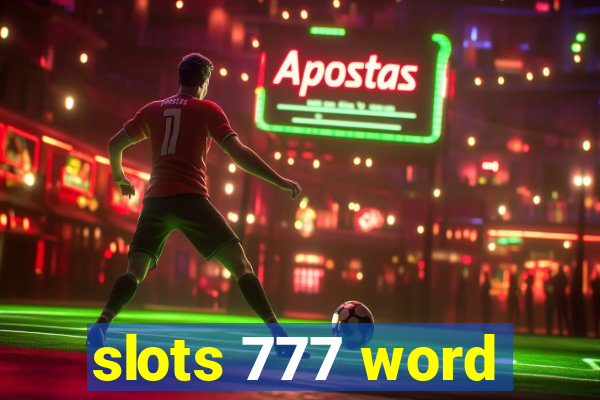 slots 777 word